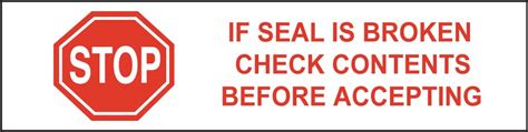 What will happen if seal is broken?