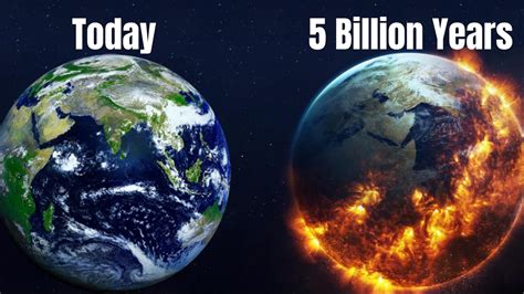 What will happen in 5 billion years?