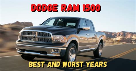 What years to avoid on Ram 1500?