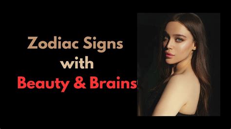 What zodiac is beauty and brains?