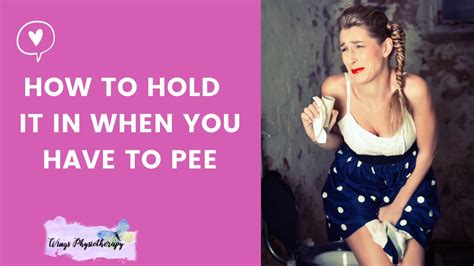 When I hold my pee it feels so good?
