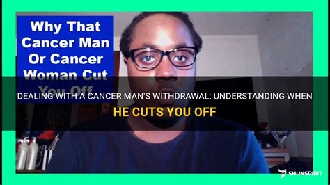 When a Cancer cuts you off?
