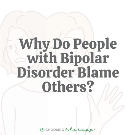 When a bipolar person blames you?