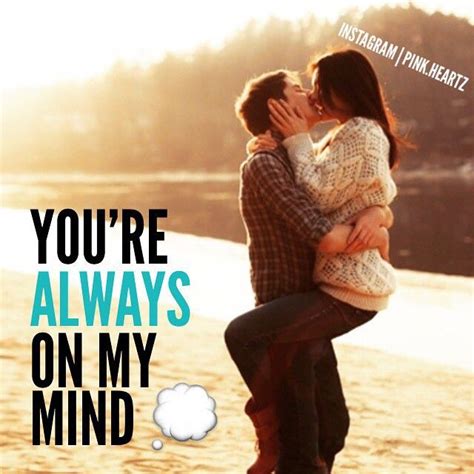 When a guy says you are always on my mind?