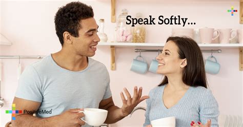 When a man speaks softly to a woman?