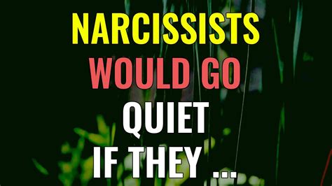 When a narcissist goes quiet?
