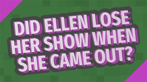 When did Ellen lose her show?