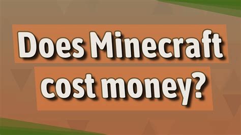 When did Minecraft cost money?