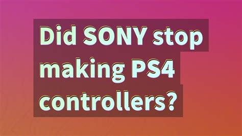 When did Sony stop making PS4 games?