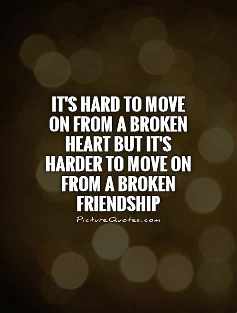 When friendship breaks quotes?