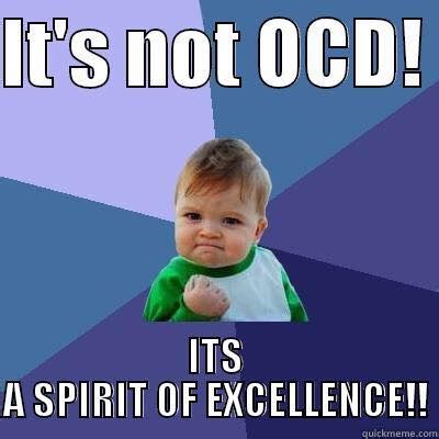 When is it not OCD?