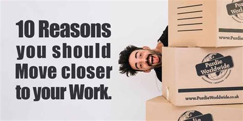 When should I move closer to work?