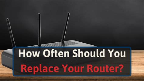 When should I replace my router?