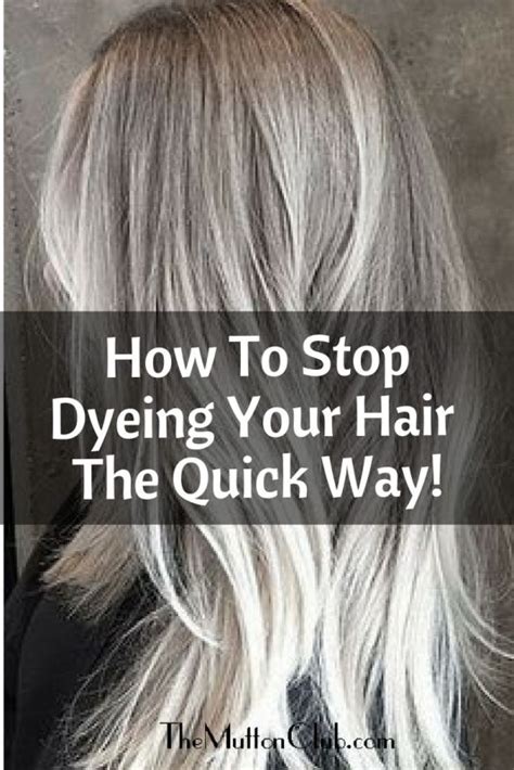 When should I stop dying my hair?