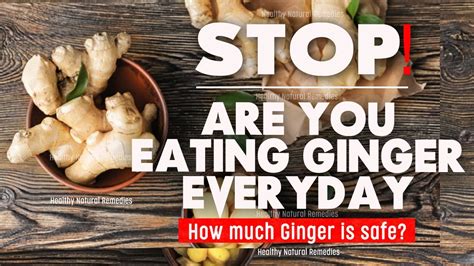 When should you avoid ginger?