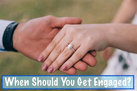 When should you get engaged?