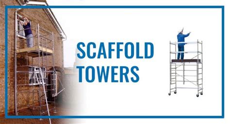 When should you never use a scaffold tower?