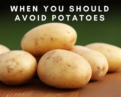 When should you not eat old potatoes?