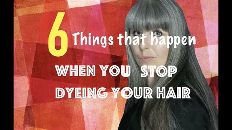 When should you stop dying your hair?