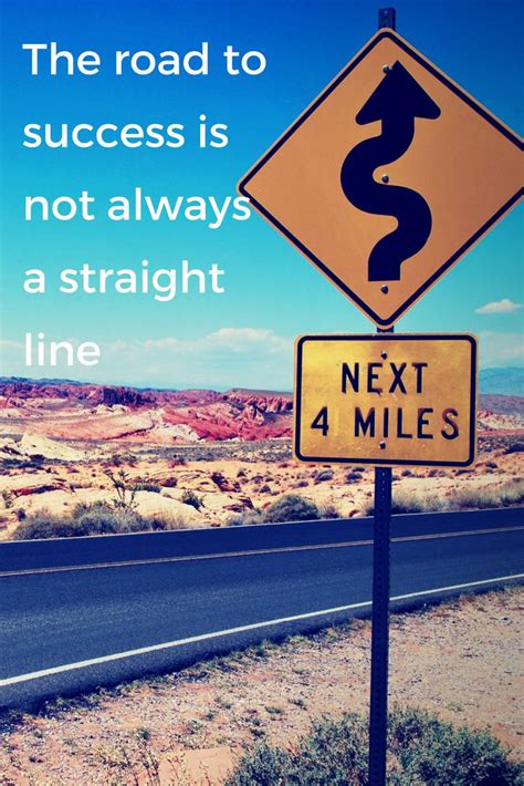 When the road to success is not straight?