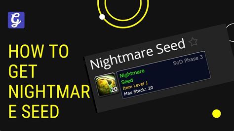 Where do I get nightmare seed?