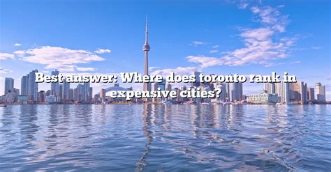 Where does Toronto rank in the world?