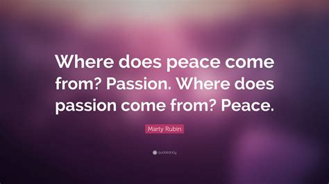 Where does passion come from?