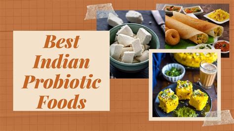 Which Indian food are probiotics?