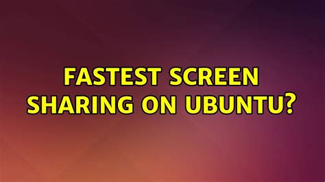 Which Ubuntu is fastest?