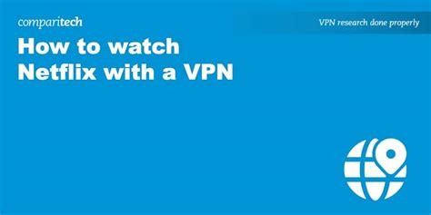Which VPN protocol to use for Netflix?