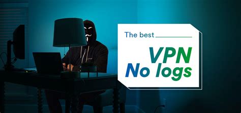 Which VPNs don t keep logs?