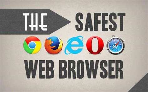 Which browser is safest?