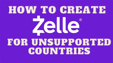 Which countries is Zelle unsupported?