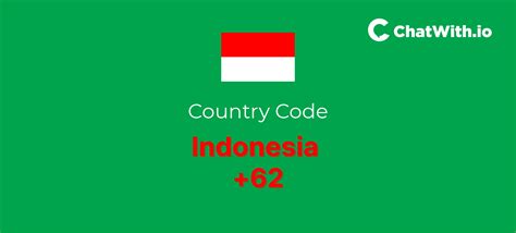 Which country code is 62 in WhatsApp?