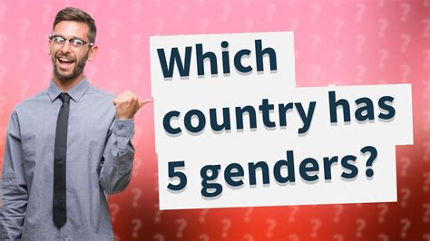 Which country has 5 genders?