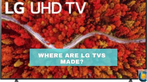 Which country made LG TV?