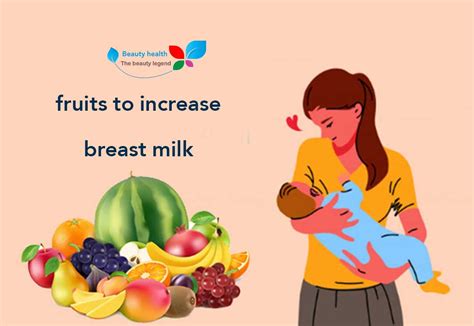 Which fruit increase breast milk?