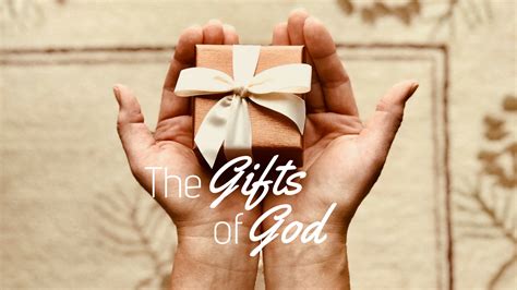 Which is a gift from God?