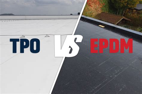 Which is better EPDM or TPO?