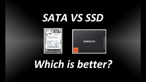 Which is better SATA or HDD?