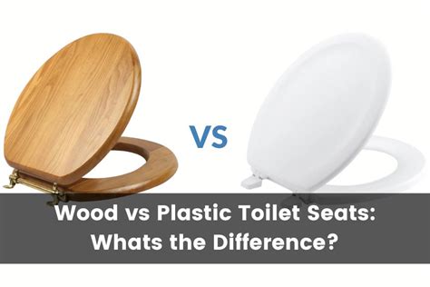 Which is better wood or plastic toilet seats?