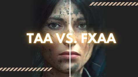 Which is faster TAA or FXAA?