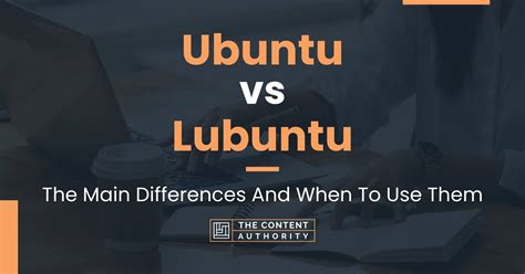 Which is faster Ubuntu or Lubuntu?