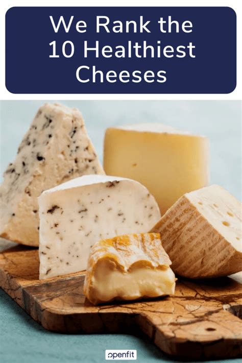 Which is healthiest cheese?