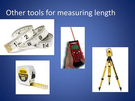 Which is more precise for measuring length?