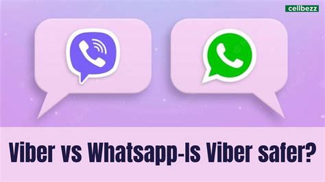 Which is safer Viber or WhatsApp?