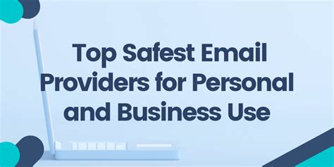 Which is the safest email account to use?