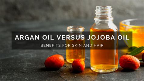 Which oil is better argan or jojoba?