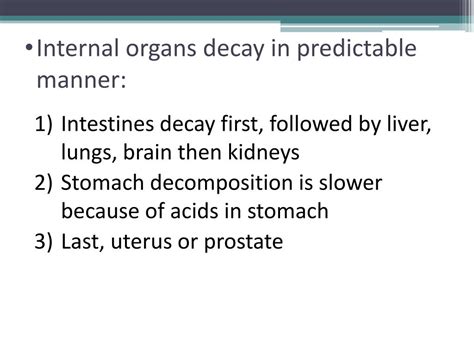 Which organ decays first?