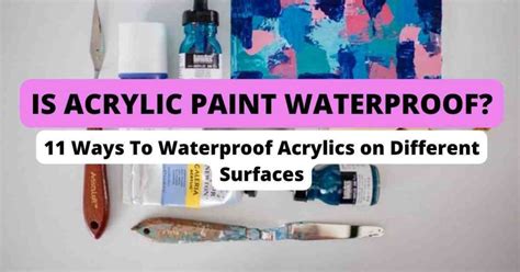 Which paint is more waterproof?